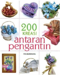 200 Kreasi Antaran Pengantin