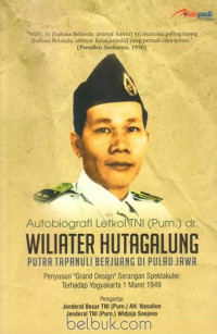 Autobiografi Letkol TNI (Purn.) dr. Wiliater Hutagalung