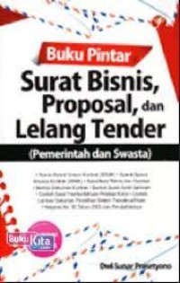 Image of Buku Pintar Surat Bisnis, Proposal, dan Lelang Tender
