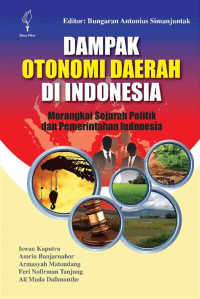 Dampak Otonomi Daerah Di Indonesia