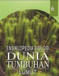 Ensiklopedia Biologi Dunia Tumbuhan Lumut