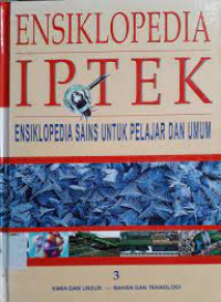 Ensiklopedia Iptek: Ensiklopedia Sains Untuk Pelajar dan Umum