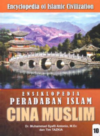 Ensiklopedia Peradaban Islam:  Cina Muslim