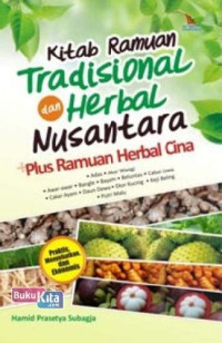 Kitab Tradisional Dan Herbal Nusantara Plus Ramuan Herbal Cina