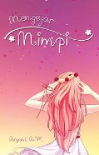 Mengejar Mimipi