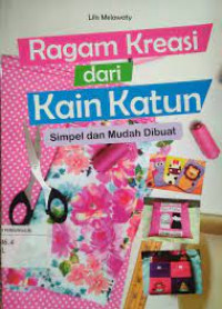 Ragam Kreasi Kain Katun Simpel dan Mudah Dibuat