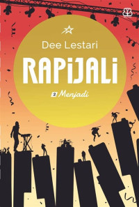 Rapijali; Menjadi