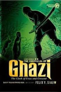 Image of The Chronicles of  Ghazi The Clash of Cross and crescent